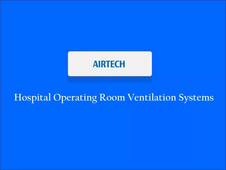 hospital operating room ventilation systems