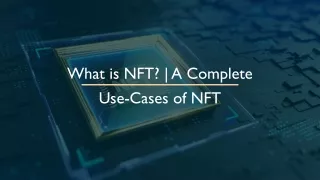 What is NFT? | A Complete Use-Cases of Non-Fungible Token (NFT)
