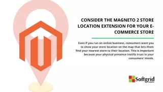Consider The Magneto 2 Store Location Extension For Your E-Commerce Store