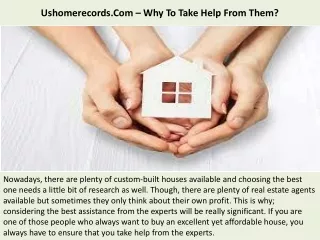 Ushomerecords.Com – Why To Take Help From Them