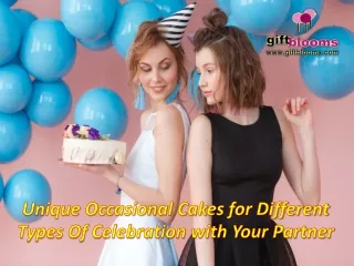 Unique Occasional Cakes for Different Types Of Celebration with Your Partner