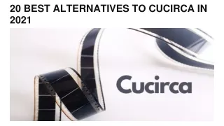 20 BEST ALTERNATIVES TO CUCIRCA IN 2021