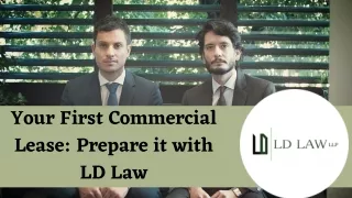 your first commercial lease prepare it with ld law