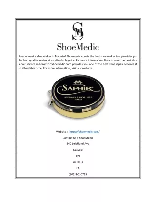 do you want a shoe maker in toronto shoemedic