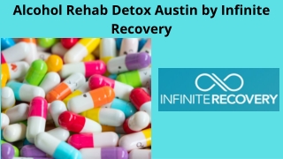 Alcohol Rehab Detox Austin by Infinite Recovery