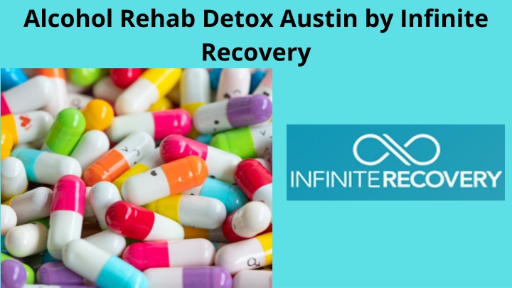 alcohol rehab detox austin by infinite recovery