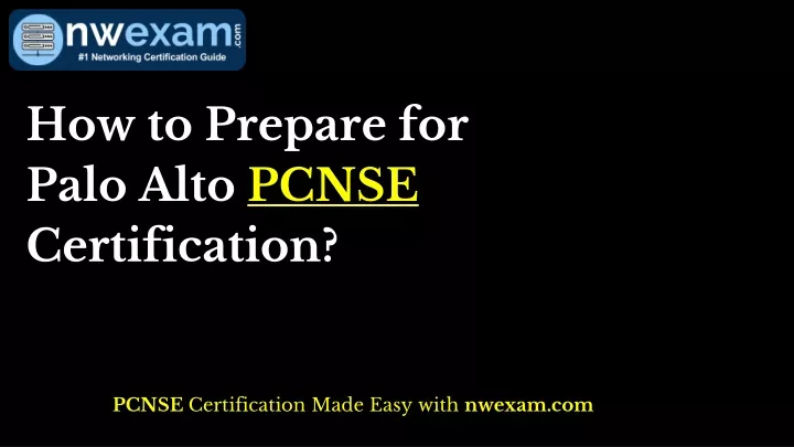 how to prepare for palo alto pcnse certification