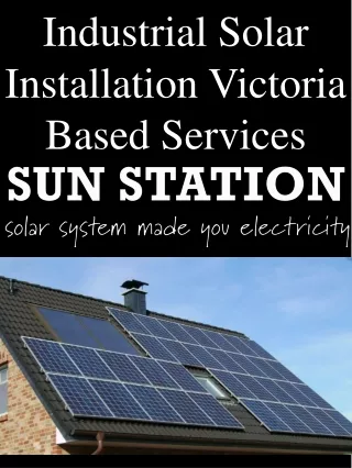 Industrial Solar Installation Victoria Based Services