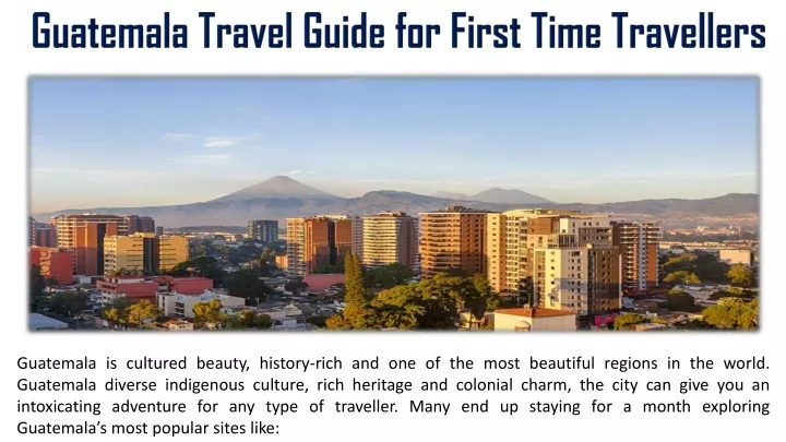 guatemala travel guide for first time travellers