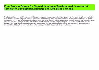 Free Process Drama for Second Language Teaching and Learning: A Toolkit for Developing Language and Life Skills | Online