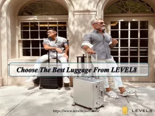 choose the best luggage from level8