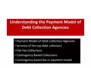 understanding the payment model of debt collection agencies