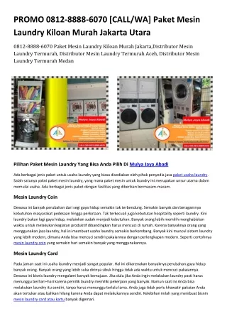 PROMO 0812-8888-6070 [CALL/WA] Paket Mesin Laundry Kiloan Murah Jakarta Utara