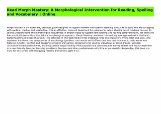 Read Morph Mastery: A Morphological Intervention for Reading, Spelling and Vocabulary | Online