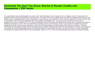 Download The Devil You Know: Stories of Human Cruelty and Compassion | PDF books
