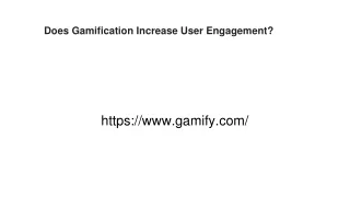 does gamification increase user engagement
