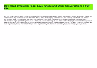 Download Omelette: Food, Love, Chaos and Other Conversations | PDF File