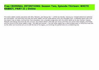 Free CRIMINAL INTENTIONS: Season Two, Episode Thirteen: WHITE RABBIT, PART II | Online