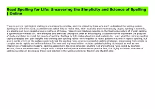 Read Spelling for Life: Uncovering the Simplicity and Science of Spelling | Online