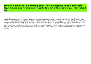Free The Great British Sewing Bee: The Techniques: All the Essential Tips, Advice and Tricks You Need to Improve Your Se