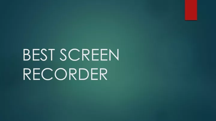 best screen recorder