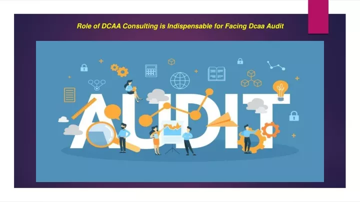 role of dcaa consulting is indispensable for facing dcaa audit