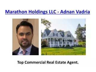 Marathon Holdings LLC - Adnan Vadria