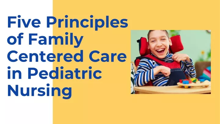 five principles of family centered care