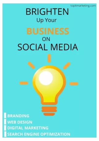 Brighten Up Your Business On Social Media