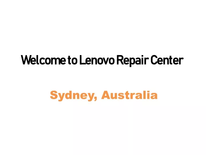 welcome to lenovo repair center