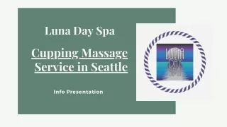 Cupping Massage in Seattle - Luna Day Spa