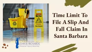 Time Limit To File A Slip And Fall Claim In Santa Barbara
