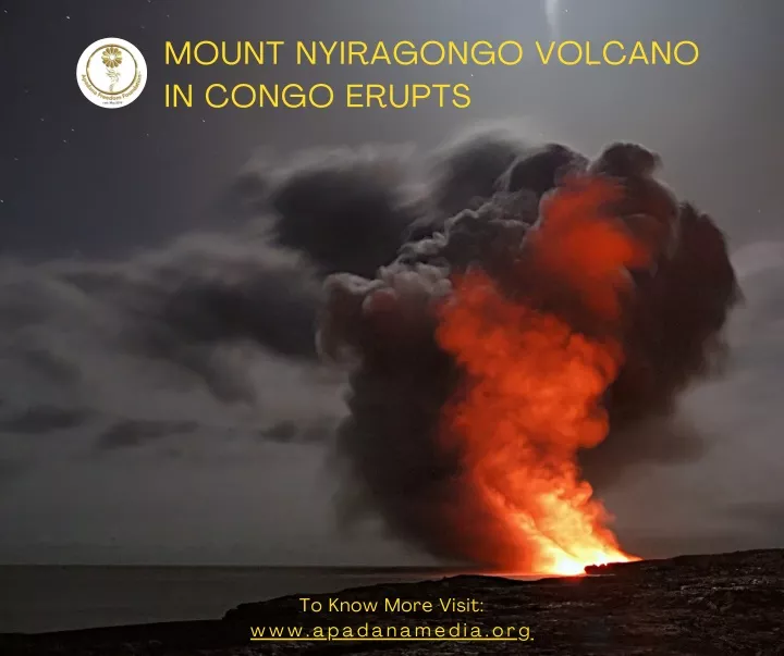 mount nyiragongo volcano in congo erupts