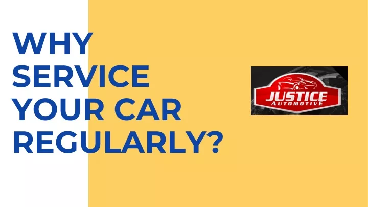 why service your car regularly