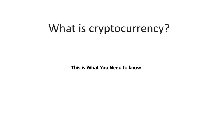 what is cryptocurrency