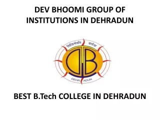 B.Tech College Dehradun