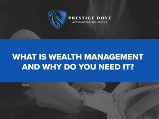 What is Wealth Management and Why Do You Need It?