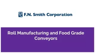 roll manufacturing and food grade conveyors