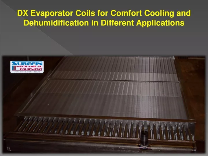 dx evaporator coils for comfort cooling