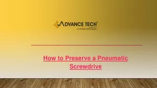 how to preserve a pneumatic screwdrive