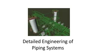 detailed engineering of piping systems