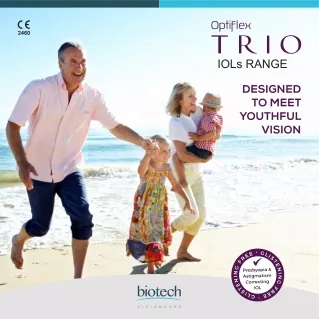 Get Youthful Vision with OPTIFLEX TRIO Trifocal IOL| Biotech Healthcare