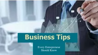 Top Business Tips Every Entrepreneur Should Know