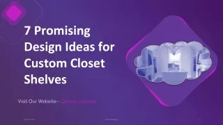 7 Promising Design Ideas for Custom Closet Shelves