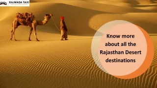 Know more about all the Rajasthan Desert destinations