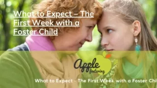 What to Expect – The First Week with a Foster Child