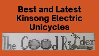 Best and Latest Kingsong Electric Unicycles