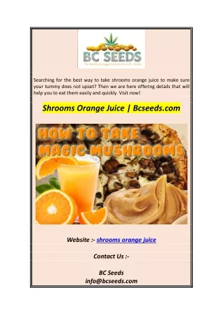 searching for the best way to take shrooms orange