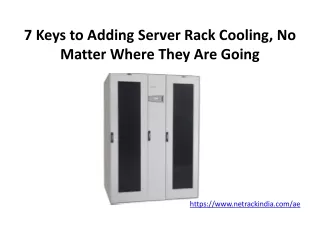 7 Keys to Adding Server Rack Cooling, No Matter Where They Are Going