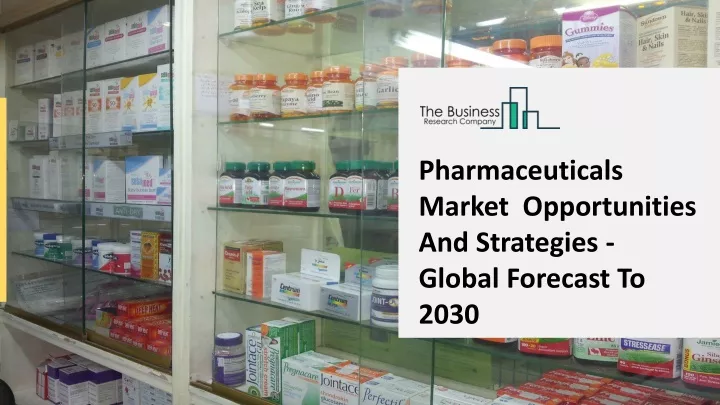 pharmaceuticals market opportunities
